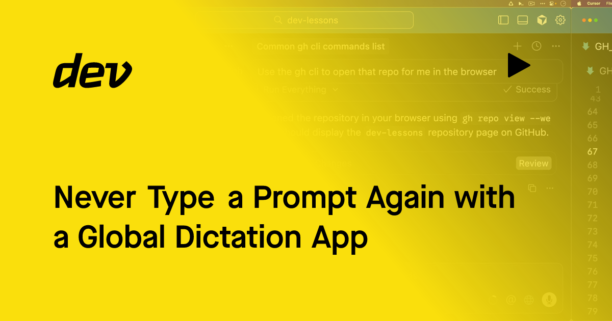 Never Type a Prompt Again with a Global Dictation App